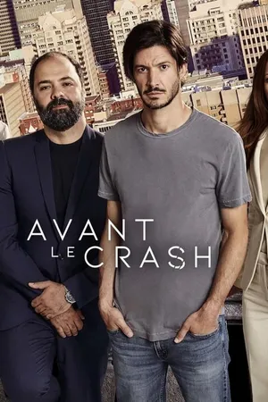 Avant le crash Poster