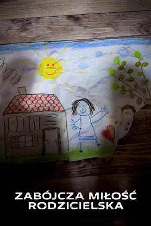 Deadliest Mums & Dads Poster