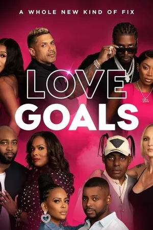 Love Goals Poster