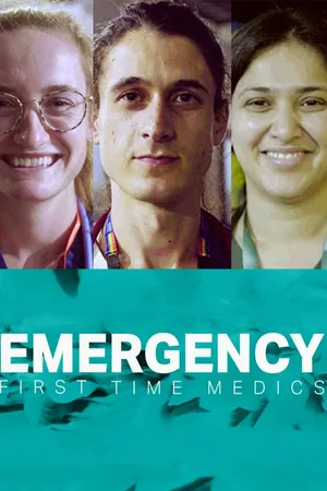 Emergency: First Time Medics Poster