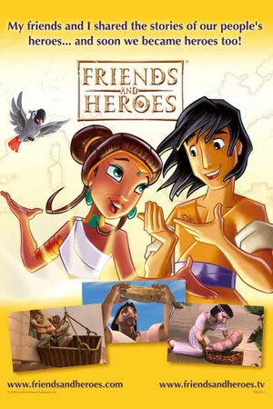 Friends and Heroes Poster