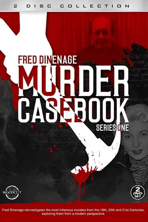 Fred Dinenage - Murder Casebook Poster