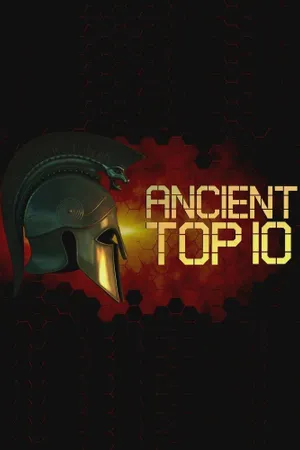 Ancient Top 10 Poster