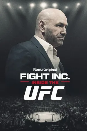 Fight Inc: Inside the UFC Poster