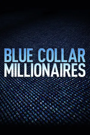 Blue Collar Millionaires Poster