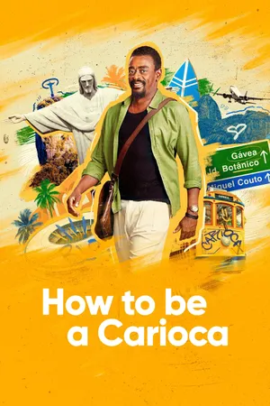 How To Be a Carioca Poster