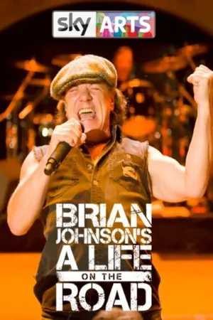 Brian Johnson's A Life on the Road Poster