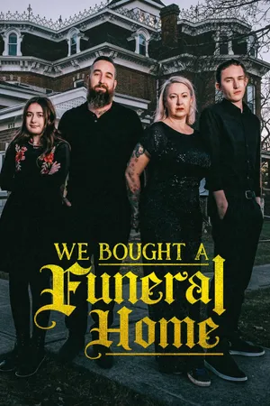 We Bought a Funeral Home Poster