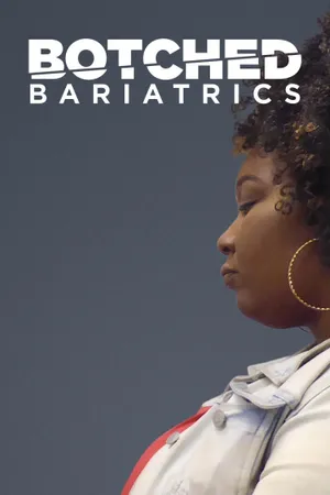 Botched Bariatrics Poster