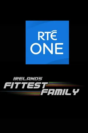 Ireland's Fittest Family Poster