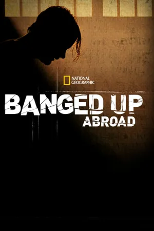 Locked Up Abroad Poster