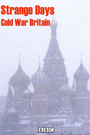 Strange Days: Cold War Britain Poster