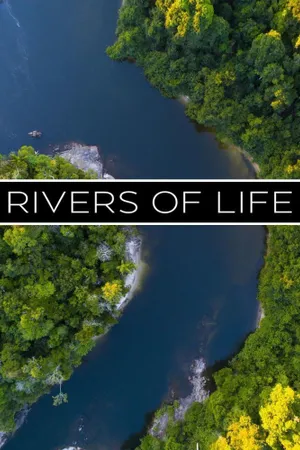 Rivers of Life Poster