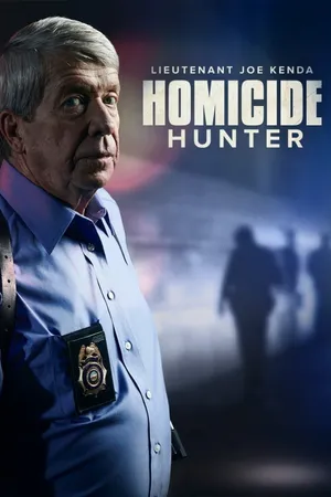 Homicide Hunter: Lt Joe Kenda Poster