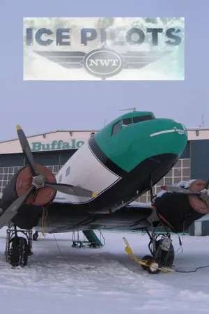 Ice Pilots NWT Poster