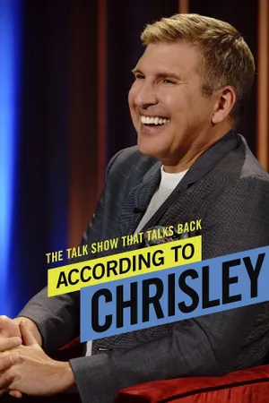 According to Chrisley Poster