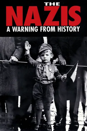 The Nazis: A Warning from History Poster