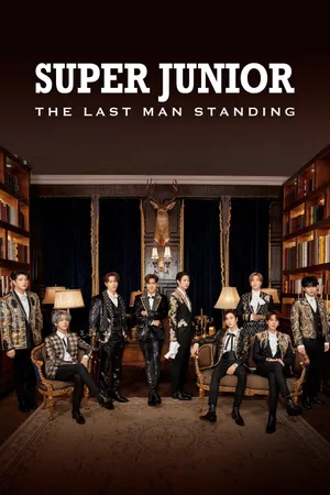 Super Junior: The Last Man Standing Poster