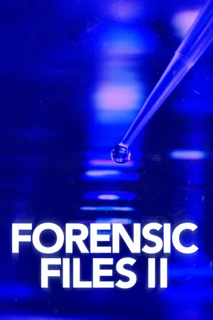 Forensic Files II Poster