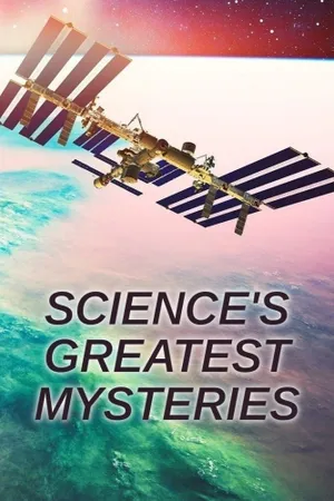 Science’s Greatest Mysteries Poster