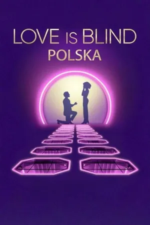 Love Is Blind: Poland