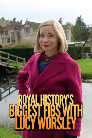 Lucy Worsley's Royal Myths & Secrets Poster