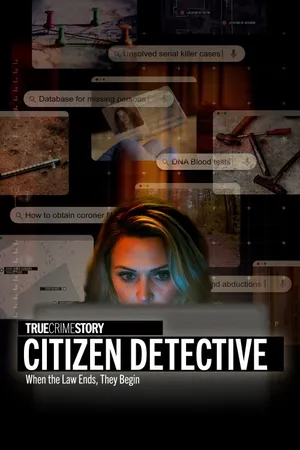 True Crime Story: Citizen Detective Poster