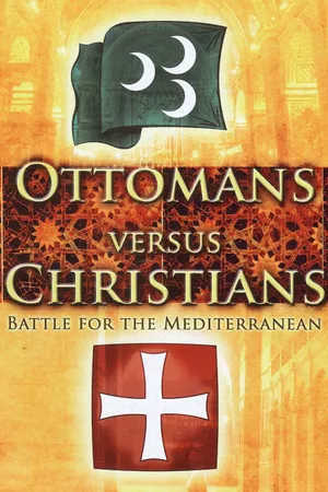 Ottomans vs Christians: Battle for the Mediterranean Poster