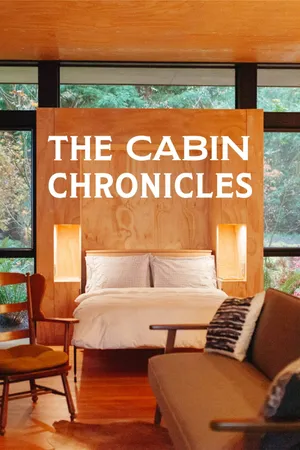The Cabin Chronicles Poster