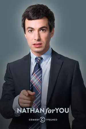 Nathan for You Poster