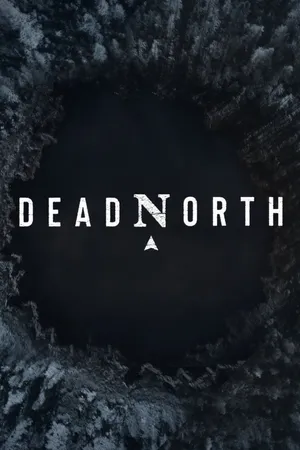 Dead North Poster