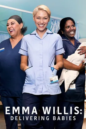 Emma Willis: Delivering Babies Poster