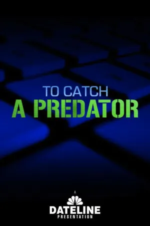To Catch a Predator Poster
