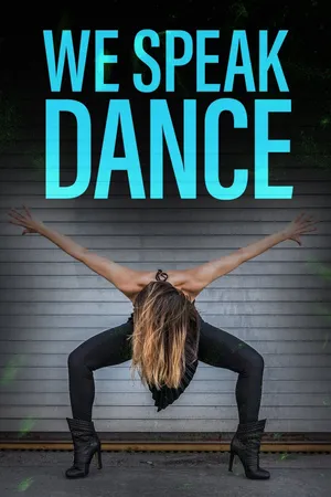 We Speak Dance Poster