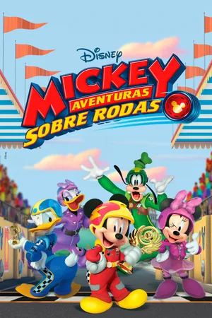 Mickey and the Roadster Racers Poster