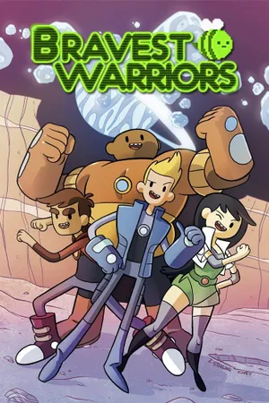Bravest Warriors Poster