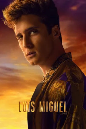 Luis Miguel: The Series Poster