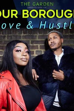 Our Borough: Love & Hustle Poster