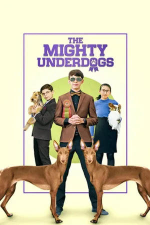 The Mighty Underdogs Poster