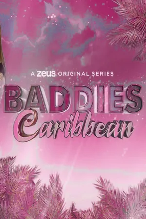 Baddies Caribbean Poster