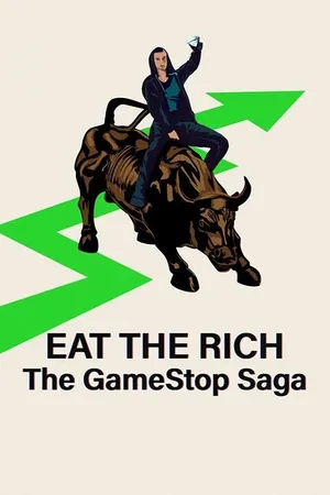 Eat the Rich: The GameStop Saga Poster