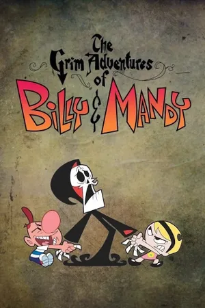 The Grim Adventures of Billy & Mandy Poster