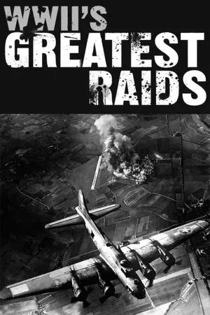 WWII's Greatest Raids Poster