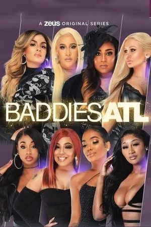 Baddies ATL Poster