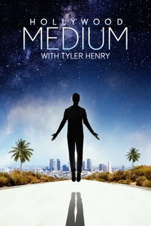 Hollywood Medium with Tyler Henry Poster