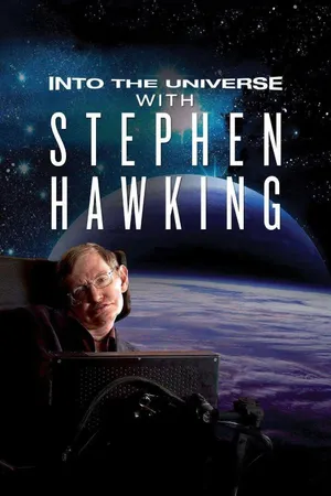 Into the Universe with Stephen Hawking Poster
