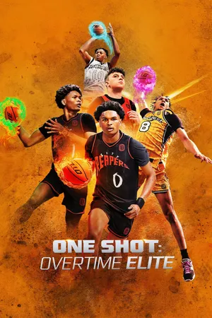 One Shot: Overtime Elite Poster