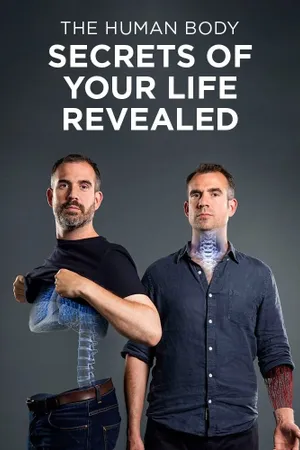 The Human Body: Secrets of Your Life Revealed Poster