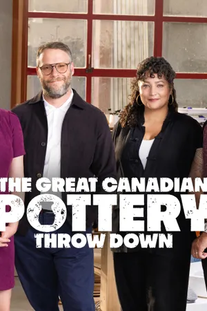 The Great Canadian Pottery Throw Down Poster