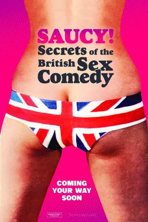 Saucy! Secrets of the British Sex Comedy Poster